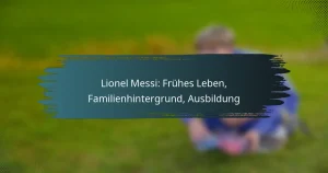 Lionel Messi: Frühes Leben, Familienhintergrund, Ausbildung